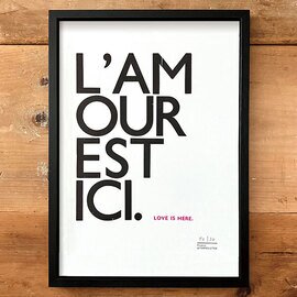 富ヶ谷レタープレス / TOMIGAYA Letterpress L'AMOUR EST ICI.ポスター Mサイズ フレーム付き