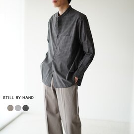 STILL BY HAND｜【メンズ】チェック バンドカラー シャツ SH02224 スティルバイハンド クリスマス プレゼント