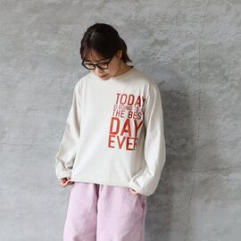 PACIFIC PARK STORE|17/-BD天竺長袖プリントプルオーバー TODAY IS メール便対応 25秋冬 日本製 Tシャツ 長袖 ロンT