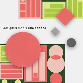 designsix｜designsix meets Eiko Kadono